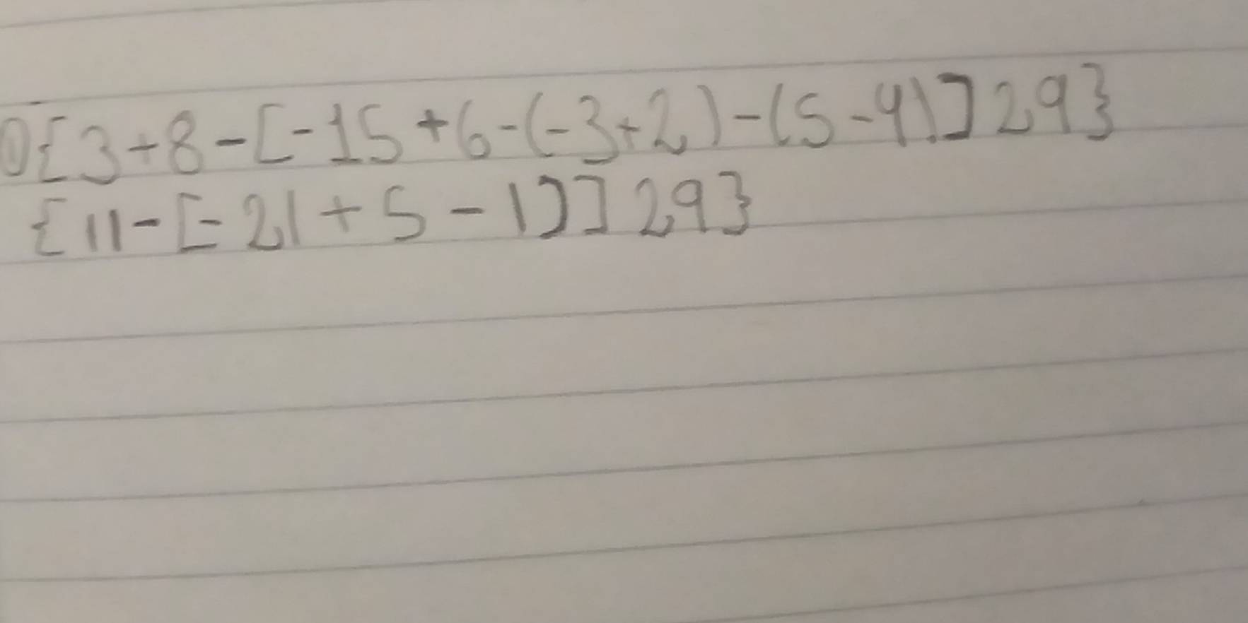  3+8-[-15+6-(-3+2)-(5-41)]29
 11-[-21+5-1)]29