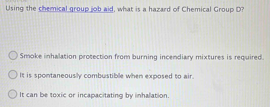Solved: Using the chemical group job aid, what is a hazard of Chemical ...