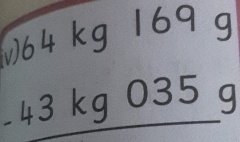 64 kg 169 g
43 kg 035 g