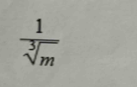  1/sqrt[3](m) 