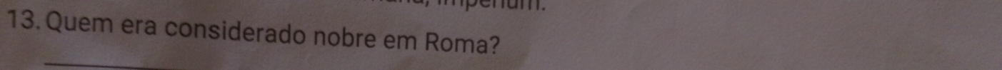 Quem era considerado nobre em Roma?