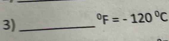 3)_°F=-120°C