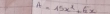 A=45x^2+5x