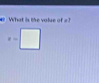 What is the value of =?