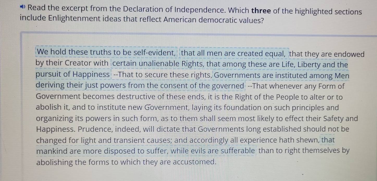 Solved: Read the excerpt from the Declaration of Independence. Which ...