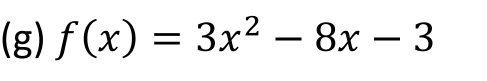 f(x)=3x^2-8x-3