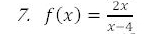 f(x)= 2x/x-4 