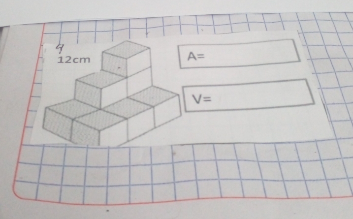 12cm
A=
V=