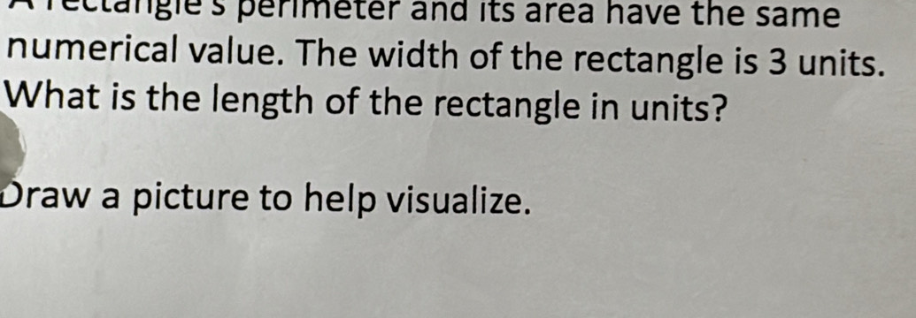 Solved: rectangle's perimeter and its area have the same. numerical ...