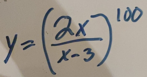 y=( 2x/x-3 )^100