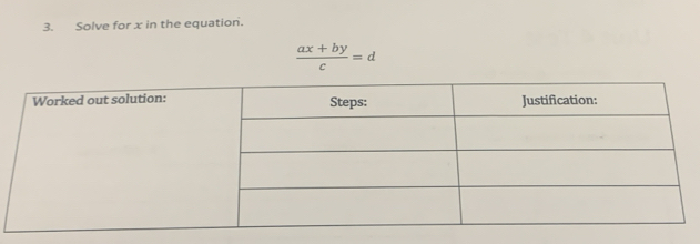 Solve for x in the equation.
 (ax+by)/c =d