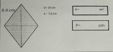 D=19cm A= cm^2
c=7.6cm
P= cm