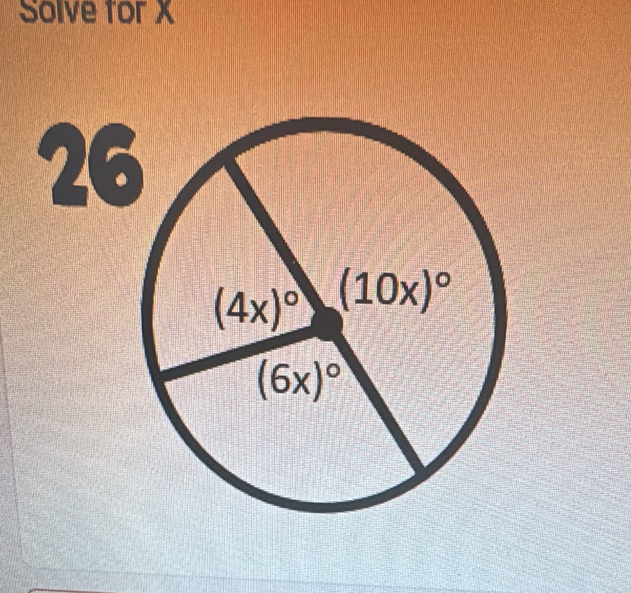 Solve for x
26