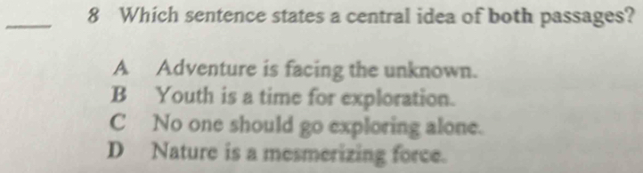 Solved: Which sentence states a central idea of both passages? A ...