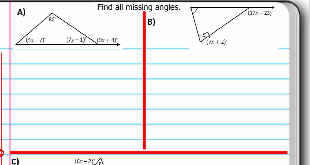 Find all missing angles.
C)
(6x-2)^circ 