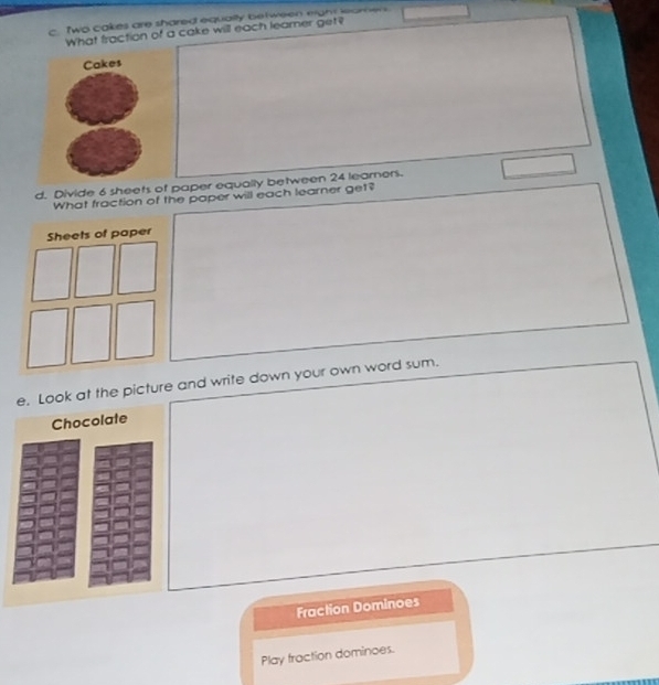 Solved: Two cakes are shared equaly between eight leame What fraction ...