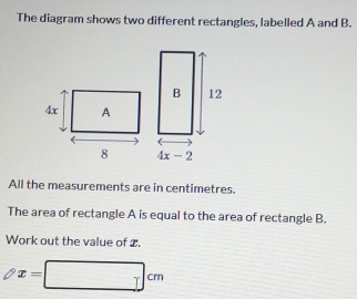Solved: The diagram shows two different rectangles, labelled A and B ...