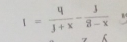 I= 4/J+x - J/8-x 