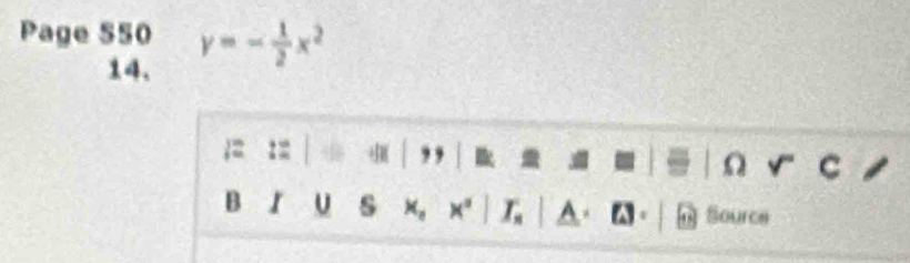 Page 550 y=- 1/2 x^2
14. 
Ω C 
B U s x_0x° L 1 ^ Source