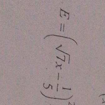 E=(sqrt(7)x- 1/5 )^2