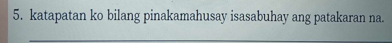 katapatan ko bilang pinakamahusay isasabuhay ang patakaran na.