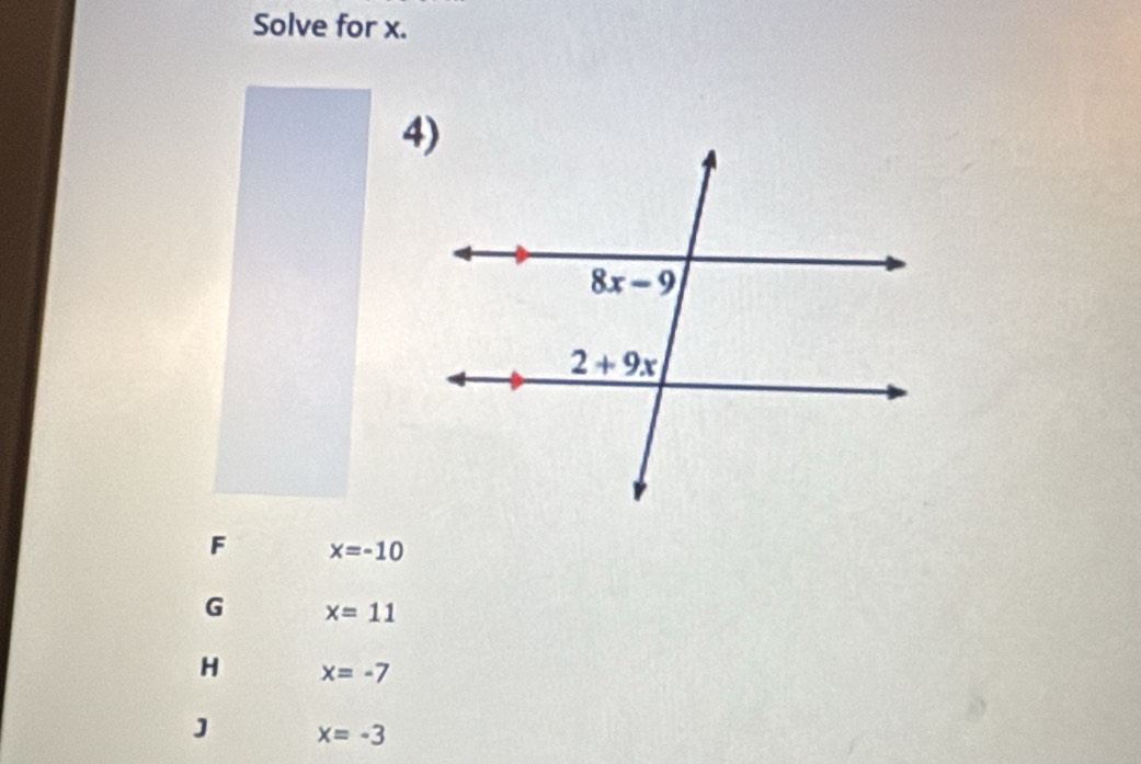 Solve for x.
F x=-10
G x=11
H x=-7
J x=-3