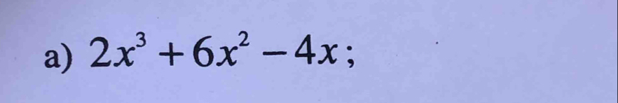 2x^3+6x^2-4x;