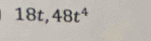 18t,48t^4