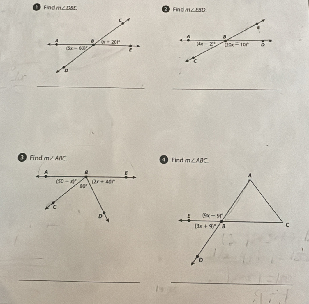 Find m∠ DBE. 2 Find m∠ EBD.
_
_
3 Find m∠ ABC. Find m∠ ABC.
_
_
_