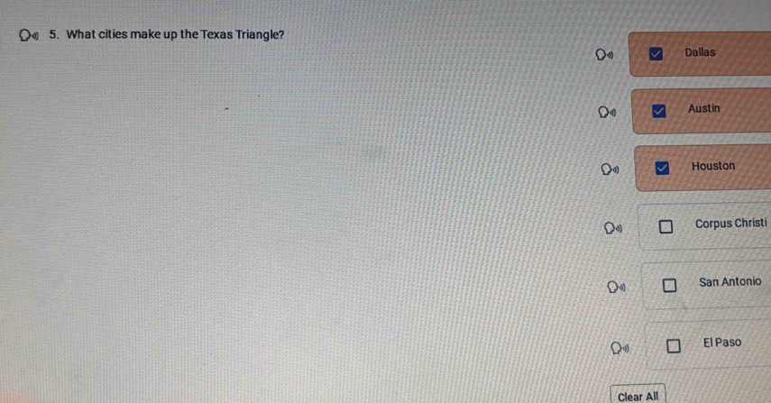 What cities make up the Texas Triangle?
Dailas
Austin
Houston
Corpus Christi
San Antonio
El Paso
Clear All