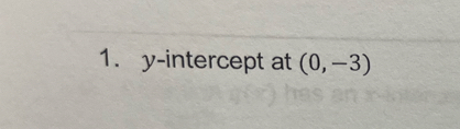 y-intercept at (0,-3)