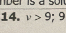 nder is a son 
14. v>9; 9