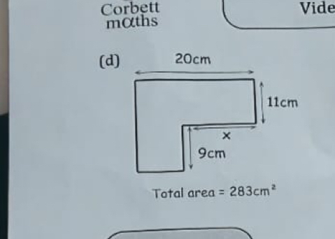 Corbett Vide 
mαths 
(d) 
Total area =283cm^2