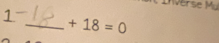 Inverse Mu
y
_ +18=0