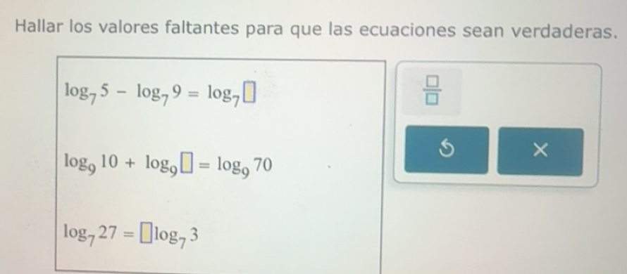 Solved: Hallar los valores faltantes para que las ecuaciones sean ...
