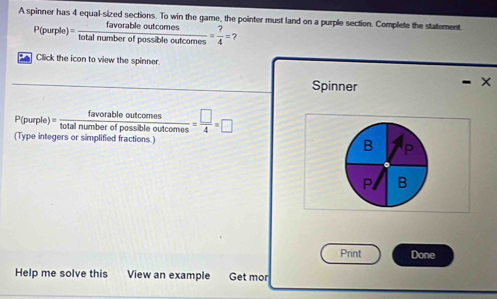 Solved: A spinner has 4 equal-sized sections. To win the game, the ...