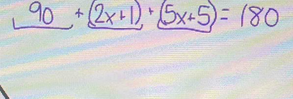 _ 90+_ (2x+1)+_ (5x+5)=180