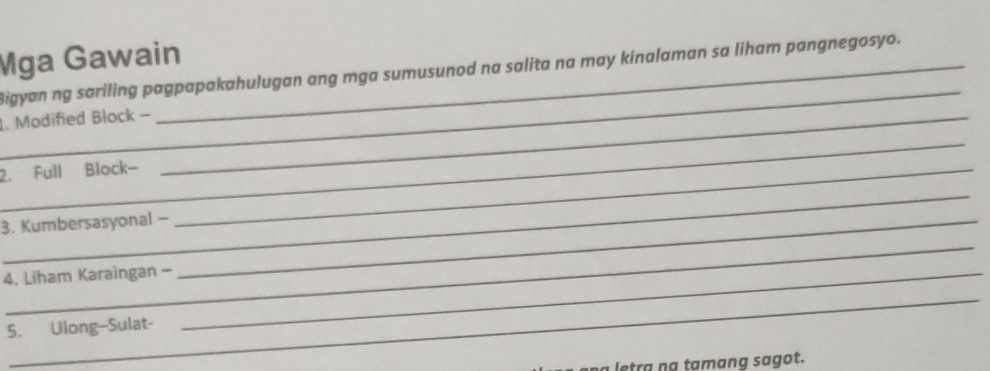 Solved: Mga Gawain_ _ Bigyan ng sariling pagpapakahulugan ang mga ...