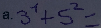 3^1+5^2=