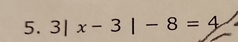 3|x-3|-8=4