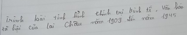 iinh bāi yih Rin thinà ii bih ¢á, ván hǒā 
tá hāi càa lai Chau rám 1g0g dàn rám 1g4ó