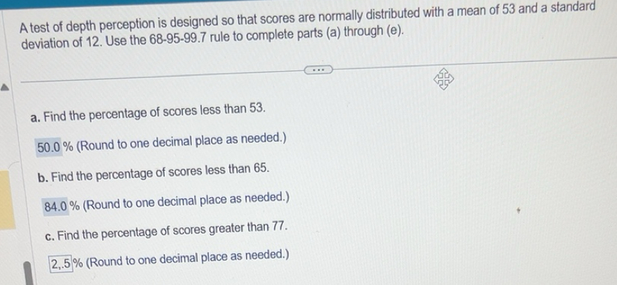 Solved: A test of depth perception is designed so that scores are ...