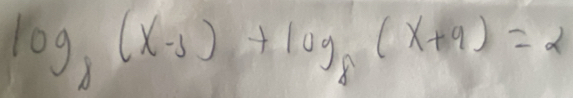 log _8(x-3)+log _8(x+9)=2