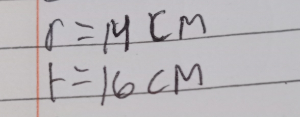 r=14CM
r=16cm