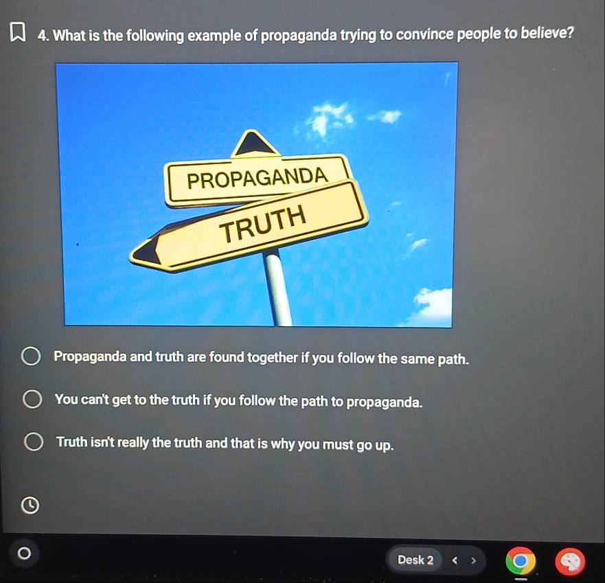 Solved: What is the following example of propaganda trying to convince ...