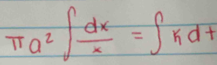 π a^2∈t  dx/x =∈t kdt