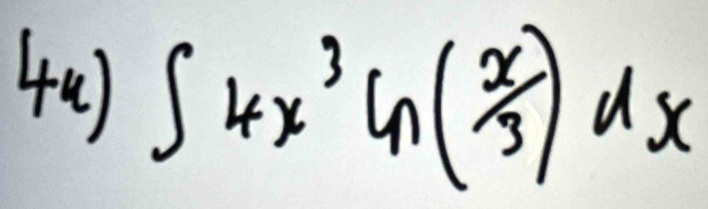 ∈t 4x^3ln ( x/3 )dx