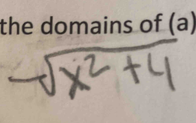 the domains of (a)