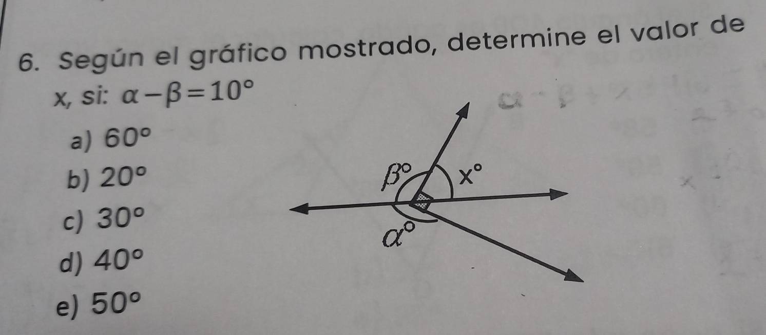 Según el gráfico mostrado, determine el valor de
x, si: alpha -beta =10°
a) 60°
b) 20°
c) 30°
d) 40°
e) 50°