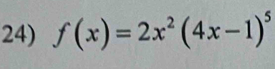 f(x)=2x^2(4x-1)^5